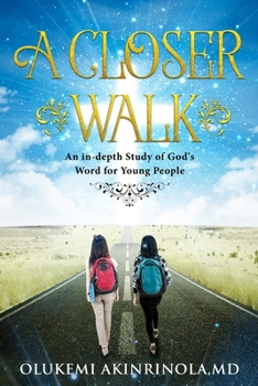 Paperback A closer walk: An in-Depth Study of God's Word for Young People. Book