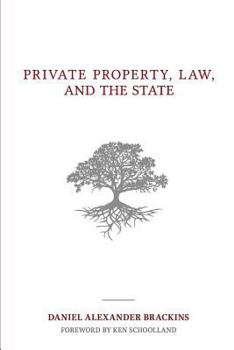 Paperback Private Property, Law, and the State Book