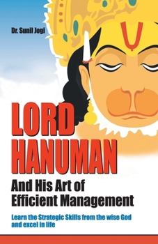 Paperback Lord Hanuman And His Art of Efficient Management Book