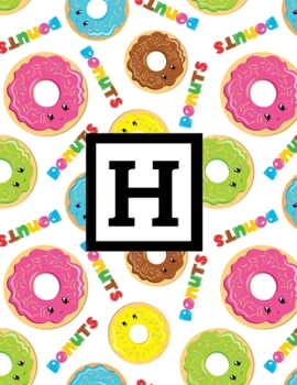 H: Letter Monogrammed Daily Planner January 2020 - December 2020 Appointment Book Day Schedule For Donut Doughnut Lover - (8.5"x11")