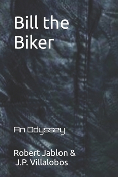 Paperback Bill the Biker: An Odyssey Book