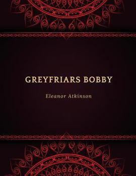 Paperback Greyfriars Bobby: FreedomRead Classic Book