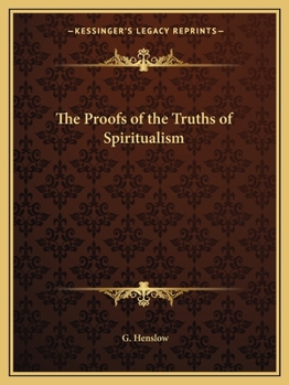 Paperback The Proofs of the Truths of Spiritualism Book