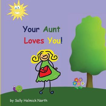 Paperback Your Aunt Loves You! Book