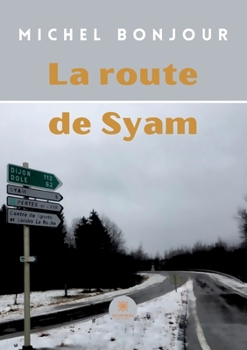 Paperback La route de Syam [French] Book