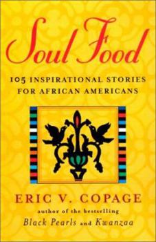 Library Binding Soul Food: 105 Inspirational Stories for African-Americans Book
