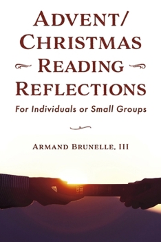 Advent/Christmas Reading Reflections: For Individuals or Small Groups (Book 4)