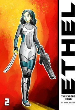 Paperback Ethel the Cyborg Ninja #2 Book