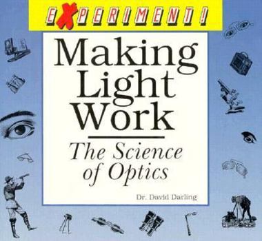 Library Binding Making Light Work: The Science of Optics Book