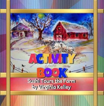 Paperback Sushi Tours the Farm Activity Book