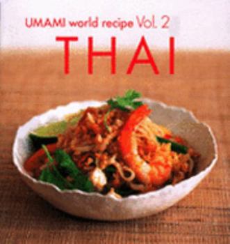Paperback Umami World Recipes: Thai v. 2 Book
