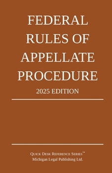 Paperback Federal Rules of Appellate Procedure; 2025 Edition: With Appendix of Length Limits and Official Forms Book