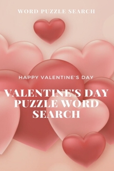 Paperback Word puzzle Search Happy Valentine's Day Valentine's Day puzzle Word Search [Large Print] Book