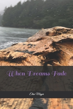 Paperback When Dreams Fade Book