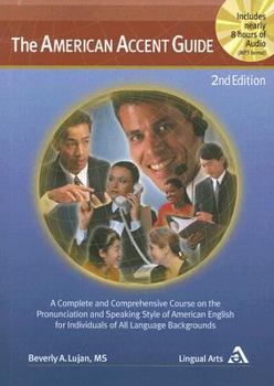 Paperback The American Accent Guide: A Comprehensive Course on the Sound System of American English [With CD] Book