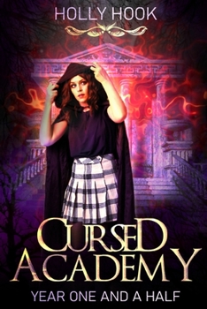 Paperback Cursed Academy (Year One and a Half) Book