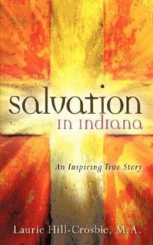Paperback Salvation In Indiana Book