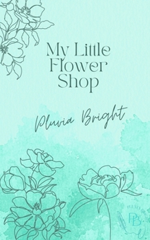 Paperback The Little Flower Shop Book