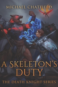A Skeleton's Duty - Book #4 of the Death Knight