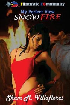 Paperback My Pefect View Snowfire (Tagalog Edition) [Tagalog] Book