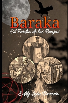 Paperback Baraka, El Perdón de las Brujas [Spanish] Book