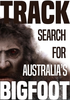 DVD Track: Search for Australia's Bigfoot Book