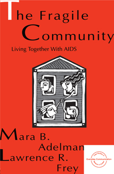 Paperback The Fragile Community: Living Together With Aids Book