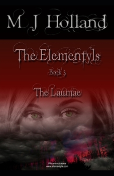 Paperback The Elementyls: Book Three: The Laumae Book