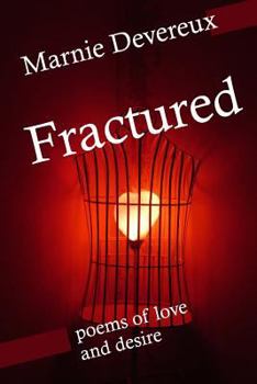 Paperback Fractured: poems of love and desire Book