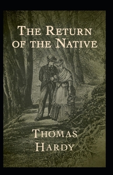 Paperback The Return of the Native Illusttrated Book