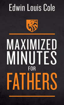 Paperback Maximized Minutes for Fathers Book