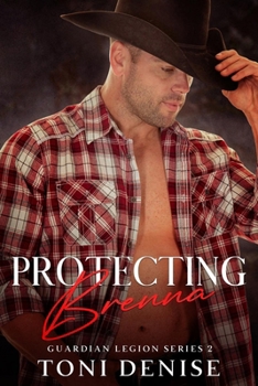 Paperback Protecting Brenna: A small town single dad bodyguard romance Book