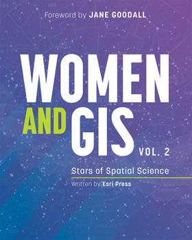 Paperback Women and Gis, Volume 2: Stars of Spatial Science Book