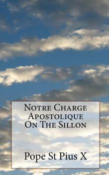 Paperback Notre Charge Apostolique On The Sillon Book