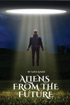 Paperback Aliens from the future Book