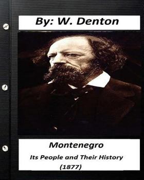 Paperback Montenegro; its people and their history (1877) (historical) Book