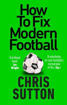 Paperback How to Fix Modern Football Book