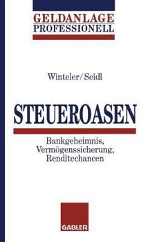 Paperback Steueroasen: Bankgeheimnis, Vermögenssicherung, Renditechancen [German] Book