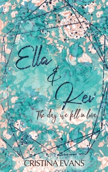 Paperback Ella & Kev (Band 1): The day we fell in love [German] Book