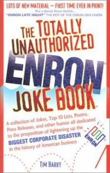 Paperback The Totally Unauthorized Enron Joke Book