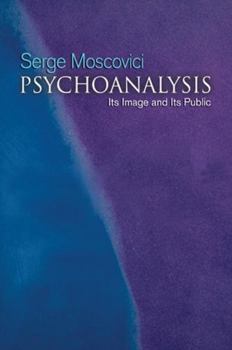 Paperback Psychoanalysis: Its Image and Its Public Book