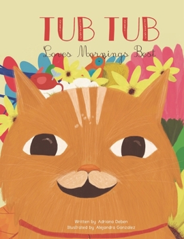 Paperback Tub Tub Loves Mornings Best Book