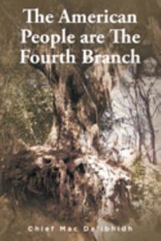 Paperback The American People are The Fourth Branch Book
