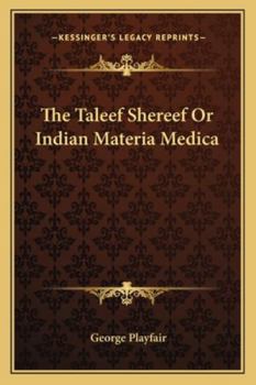 Paperback The Taleef Shereef Or Indian Materia Medica Book