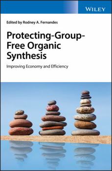 Hardcover Protecting-Group-Free Organic Synthesis: Improving Economy and Efficiency Book