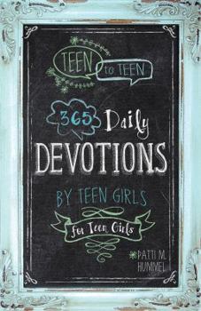 Hardcover Teen to Teen: 365 Daily Devotions by Teen Girls for Teen Girls Book
