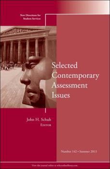 Selected Contemporary Assessment Issues