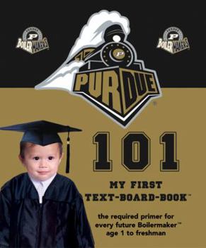 Board book Purdue 101 Book