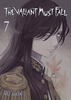 Paperback The Valiant Must Fall Vol. 7 Book