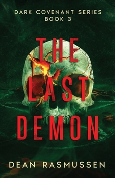 Paperback The Last Demon: Dark Covenant Series Book 3 Book